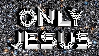 Only Jesus (Jesu Fela) - Naylo (Official Audio)