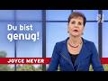 Gottes MEISTERWERK 🎨 Warum du kein anderer sein musst – Joyce Meyer – Persönlichkeit stärken