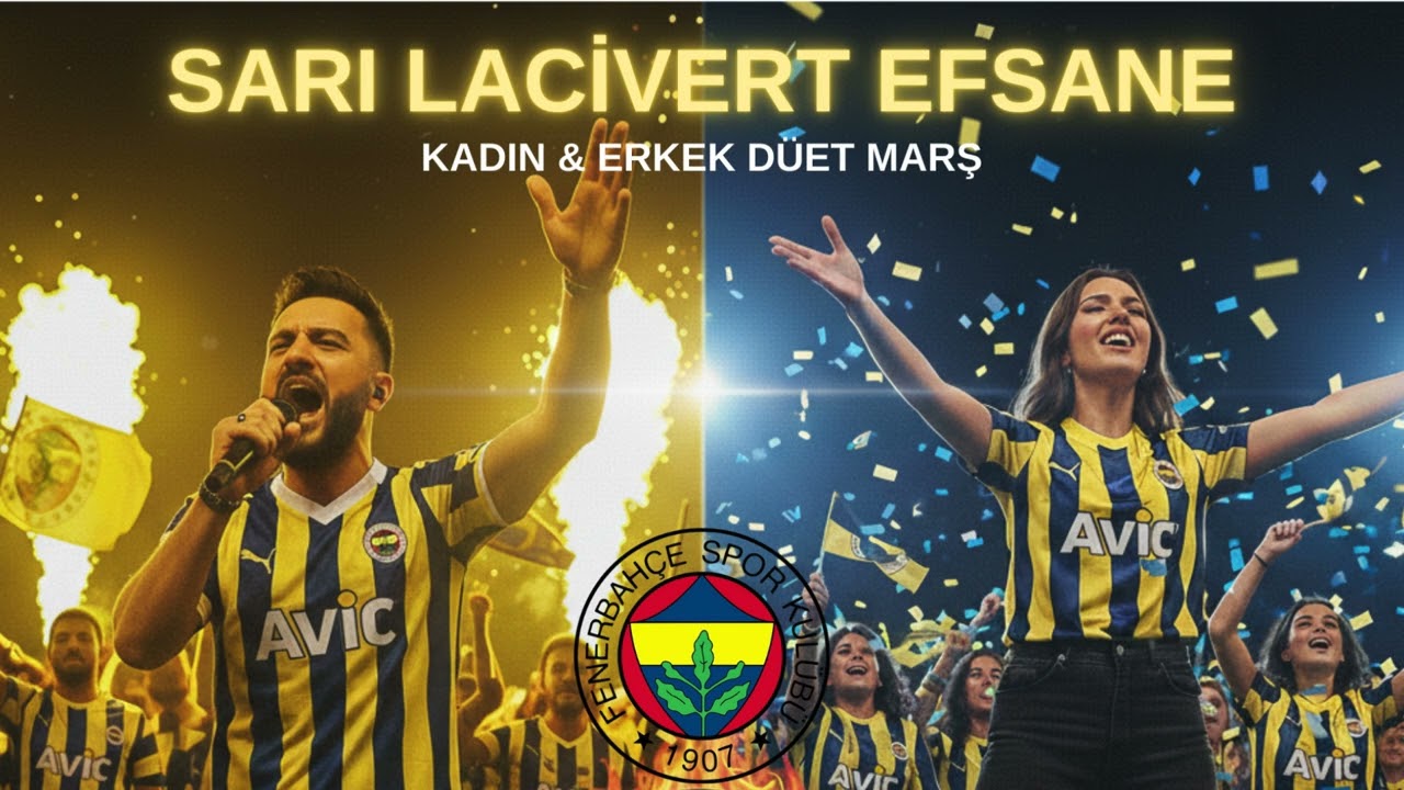 Bu Sevda Bitmez! | Fenerbahçe Yeni Taraftar Marşı 2026 [Düet]