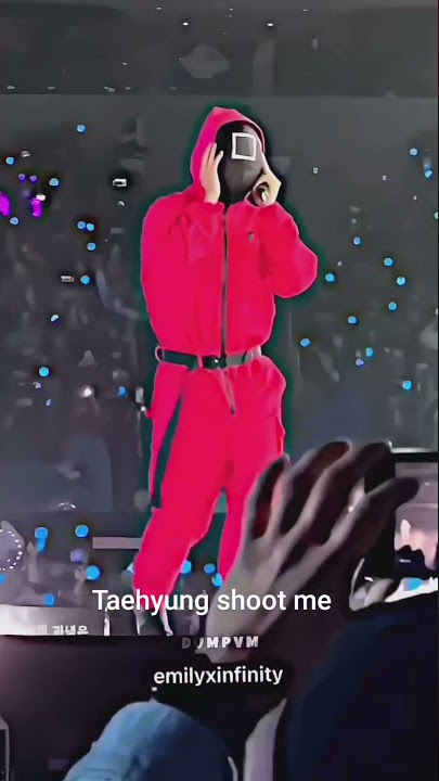 shoot me taehyung 🤪