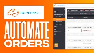 How To Automate CJ Dropshipping Orders (Complete Guide)