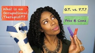 What is Occupational Therapy?!?| Occupational Therapy vs. Physical Therapy
