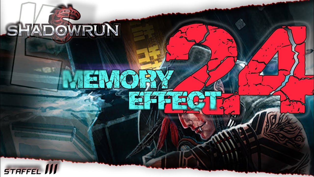 Folge 24: Der Auftrag | Memory Effect | Shadowrun | Lets Play - YouTube
