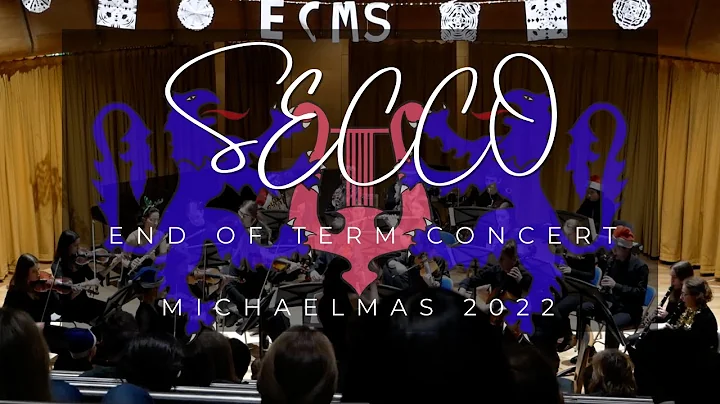 SECCO - End of Term Concert - Michaelmas 2022