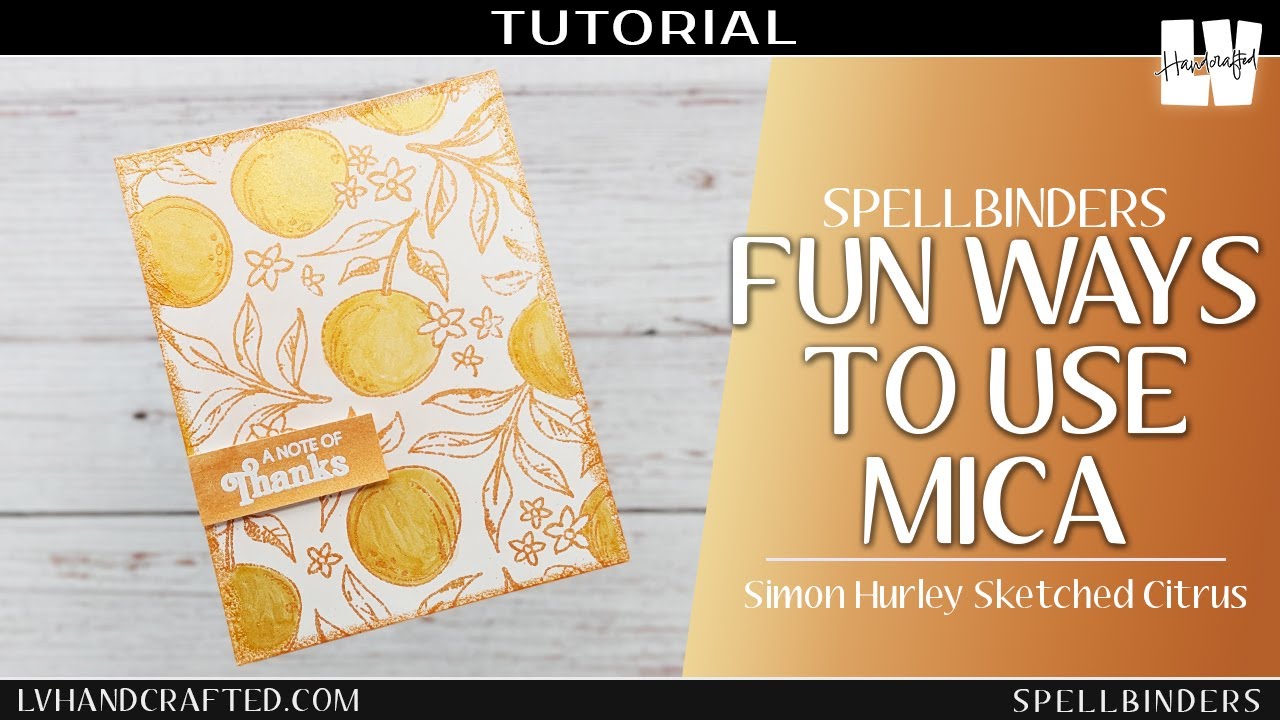 Playing w/ Mica Powder Featuring Spellbinders & Simon Hurley Sketched ...