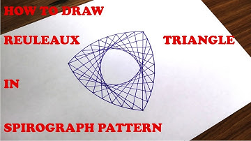 HOW TO DRAW REULEAUX TRIANGLE IN SPIROGRAPH PATTERN | 3 CIRCLES OPTICAL ILLUSION
