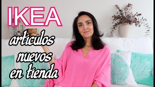 IKEA / LAS ÚLTIMAS NOVEDADES EN TODAS LAS SECCIONES