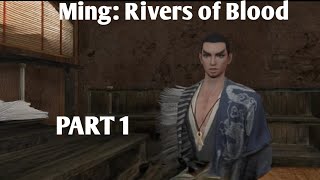 Ming: Rivers of Blood GAMEPLAY Walkthrough PART 1 Android IOS 