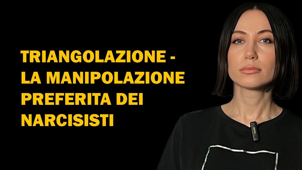 Perché il narcisista usa la triangolazione nelle relazioni e come reagire?