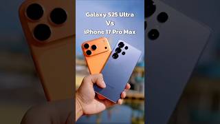 New Camera test Between iPhone 17Pro Max &amp; Galaxy S25 Ultra #shorts