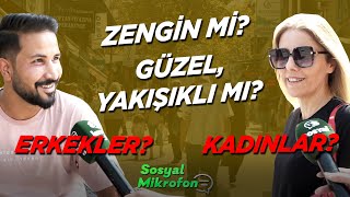 Zengin mi? Güzel, yakışıklı mı? - Sosyal Mikrofon