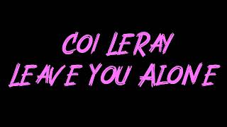 Coi Leray - Leave You Alone Instrumental
