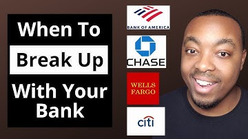 Advice on Switching Banks | When to Leave Your Bank