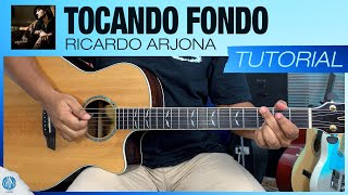 "TOCANDO FONDO" - Ricardo Arjona | Tutorial en Guitarra | Acordes, TABS y Letra (PDF Gratis)