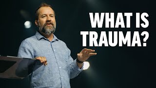 Trauma Explained Simply