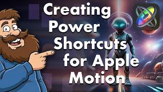 Creating Power Shortcuts for Apple Motion
