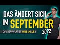 Diese ÄNDERUNGEN erwarten uns ALLE (September 2022) - Gesetze, Neuigkeiten und Vorschriften