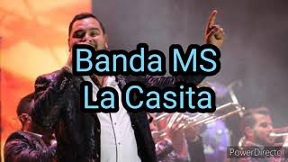 Vignette de la vidéo "Banda MS - La Casita (Con Letra)"