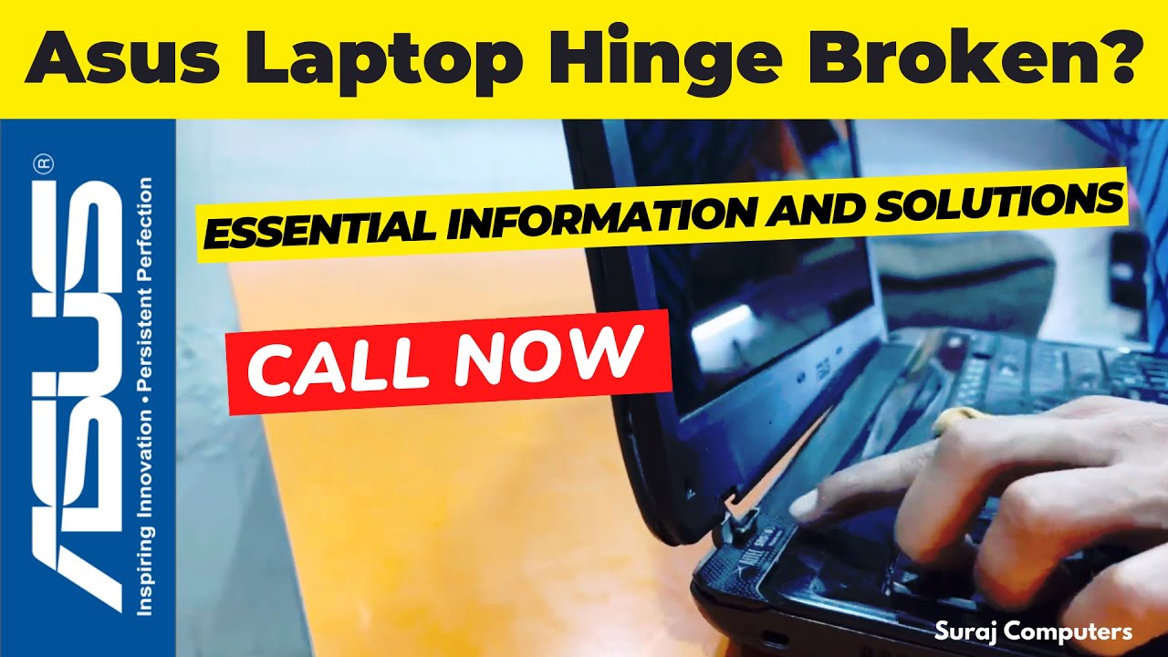 Is Your Asus Laptop Hinge Broken? Here's What You Need to Know! asus