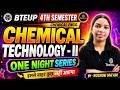 Chemical Technology - II | ONE NIGHT SERIES | BTEUP 4TH SEMESTER | CHEMICAL ENGG. | BY Roshni Mam