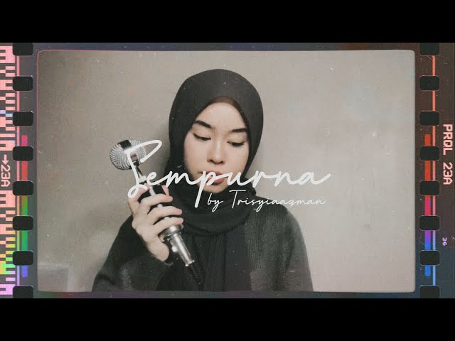 Sempurna - Insomniacks ( Cover by Trisyia Azman ) class=
