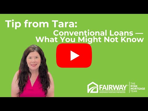 Conventional Loans — What You Might Not Know