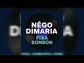Négo Dimaria Fiba Bonbon Audio Officiel