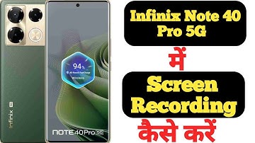 How to record screen in Infinix Note 40 Pro 5G with audio || Infinix Note 40 Pro 5G screen recording