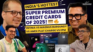 India&#39;s Best Super Premium Credit Cards 2025: Axis Magnus Burgundy vs HDFC Infinia vs ICICI EPM