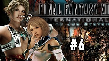 ★ Final Fantasy - XII IZJS [English] [Playthrough Part 6] [Escaping The Dungeons]