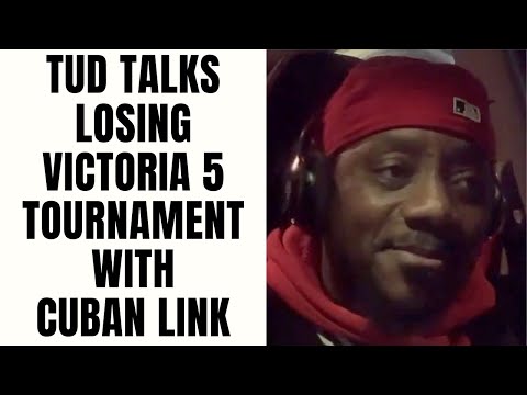 T.U.D Talks Losing Victoria 5 Tournament With Cuban Link [Part 14]