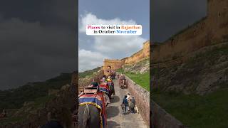 Places to Visit in Rajasthan in October -November ✨