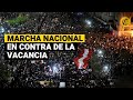 Perú: Así se vivió la Marcha Nacional contra el Gobierno de Manuel Merino