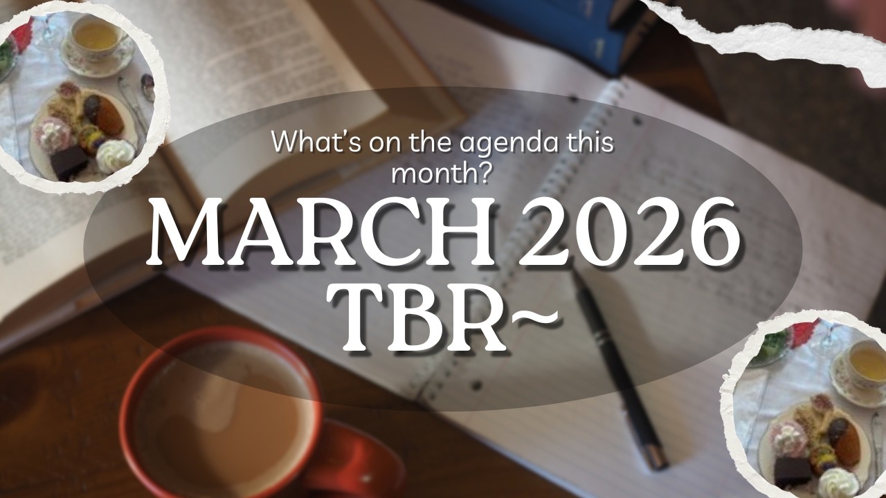 What's On The Agenda Next? ~ March 2026 TBR