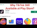Why is TikTok Still Available at Google Play Store to Download in India?