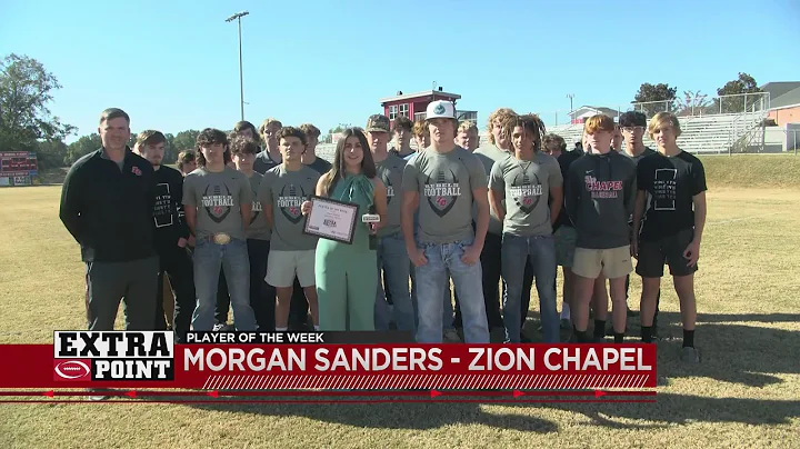 The Extra Point Player of the Week: Morgan Sanders...