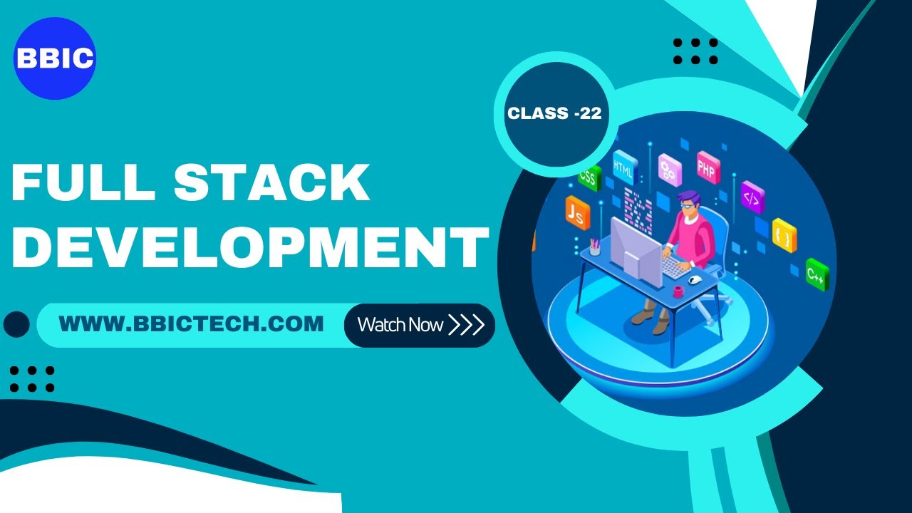 Full Stack Development CLASS -22 - YouTube