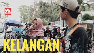 Kelangan - Via Vallen Cover Pengamen Malang Duet Cewek Cantik, Tapi ... chords