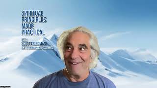Gaining Mastery Over Time | Scott Friedman