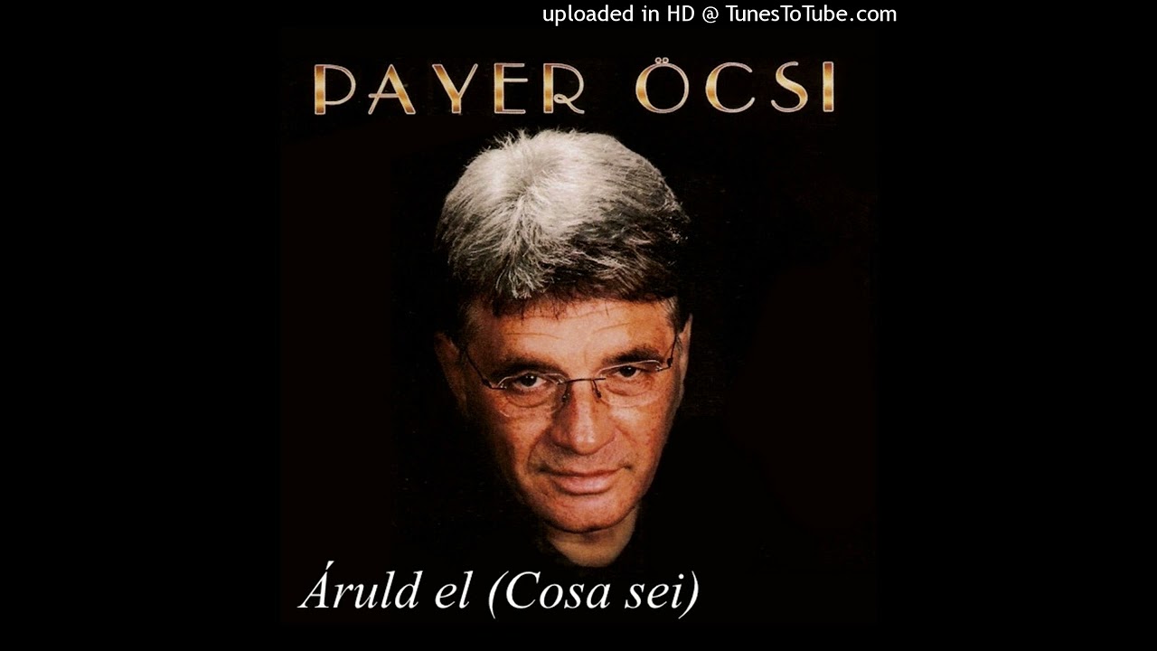 Payer Öcsi - Áruld el