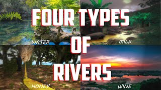 Your 4 Rivers In Jannah