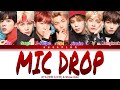 BTS(방탄소년단) - 'MIC DROP' (Steve Aoki Remix) Color Coded Lyrics (Han/Rom/Eng)