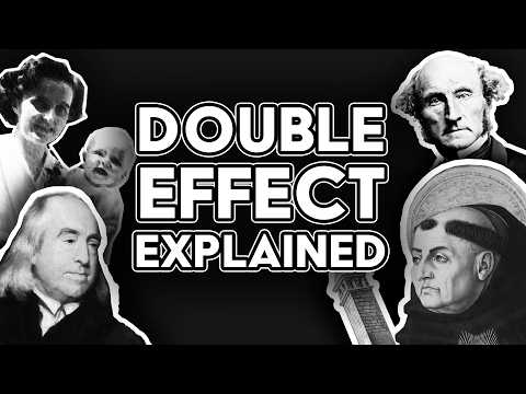 Catholics can't be Utilitarians: The Principle of Double Effect Explained