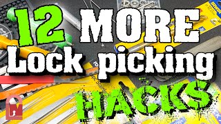 12 MORE Lock Picking Hacks You Have to Try