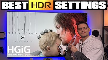 Best HDR Settings - HGiG vs DTM ON - Death Stranding 2 - HDR Review - PS5 Pro