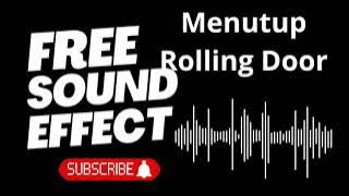 Efek Suara Menutup Rolling Door | Rolling Door Closing Sound Effect (No Copyright #free #sfx #audio