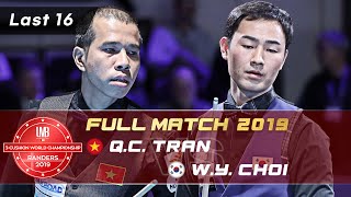 Last 16 - Quyet Chien TRAN vs Wan Young CHOI (72nd World Championship 3-Cushion)