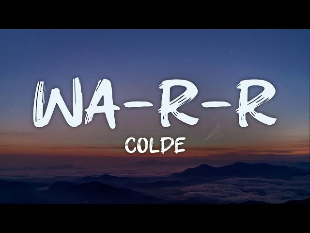 colde - wa-r-r {english translation} (lyrics)