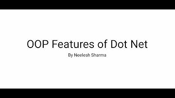 OOP features of Dot Net by Neelesh Sharma