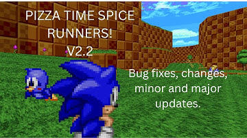 Pizza Time Spice Runners V2.2 (Update)